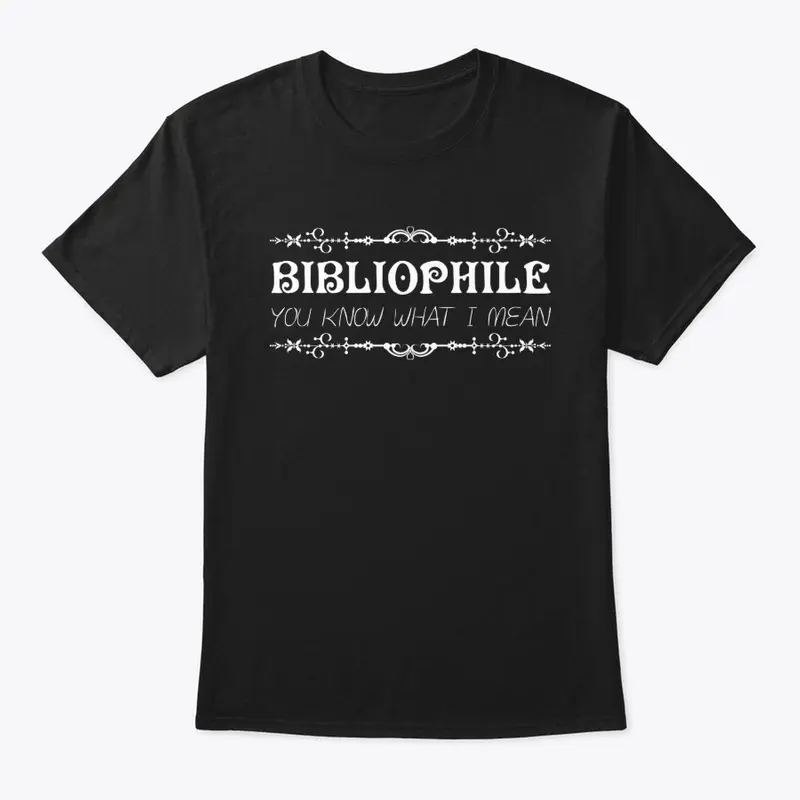 Bibliophile - You know what I mean